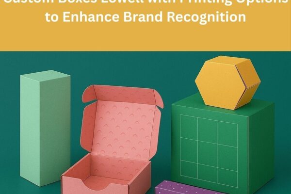Custom Boxes Lowell with Printing Options to Enhance Brand Recognition Stampa Prints