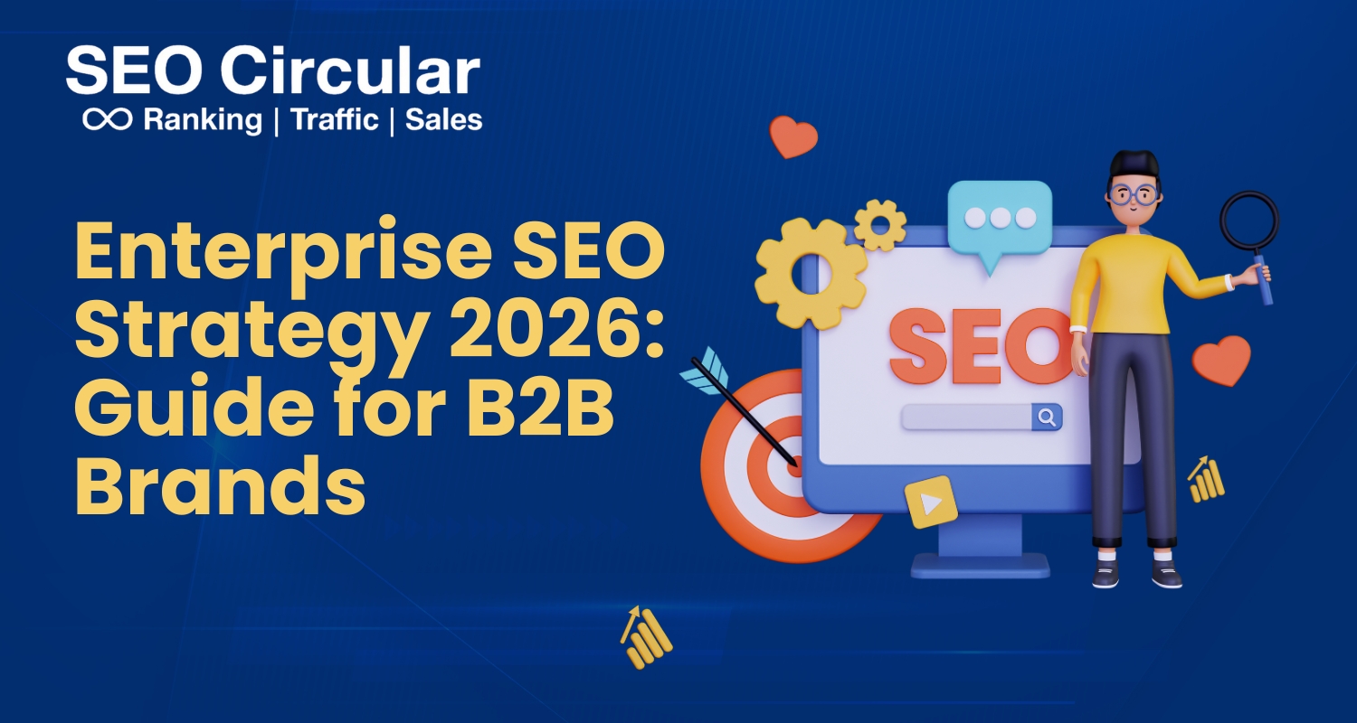 Enterprise SEO Strategy 2026 Guide for B2B Brands