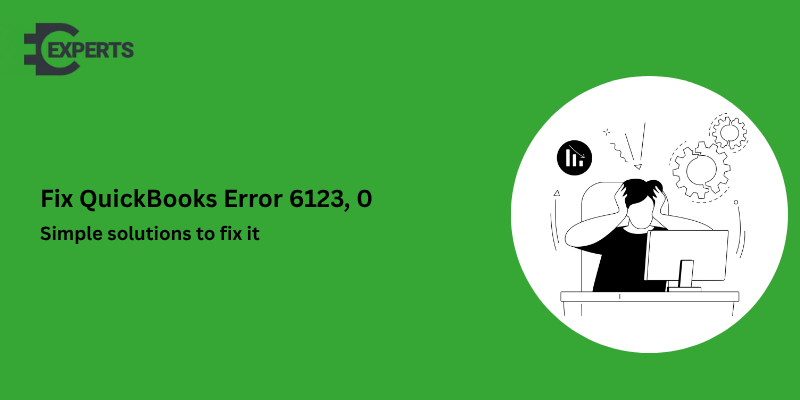 Fix QuickBooks Error 6123, 0